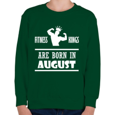 PRINTFASHION Fitnessz királyok augusztusban születtek - Gyerek pulóver - Sötétzöld gyerek pulóver, kardigán