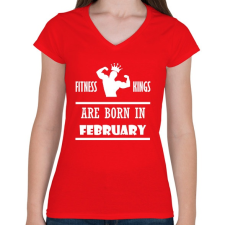 PRINTFASHION Fitnessz királyok februárban születtek - Női V-nyakú póló - Piros női póló
