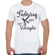 PRINTFASHION Fodrász vagyok, nem varázsló - Férfi póló - Fehér férfi póló