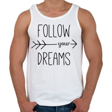 PRINTFASHION Follow your dreams - Férfi atléta - Fehér