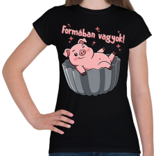 PRINTFASHION Formában vagyok - Női póló - Fekete női póló