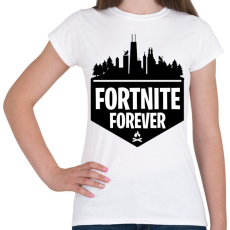 PRINTFASHION Fortnite forever póló - Női póló - Fehér