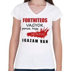PRINTFASHION Fortniteos vagyok... - Női V-nyakú póló - Fehér