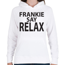 PRINTFASHION frankie-say-relax-black - Női kapucnis pulóver - Fehér női pulóver, kardigán