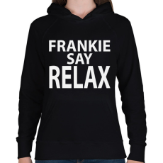 PRINTFASHION frankie-say-relax-white - Női kapucnis pulóver - Fekete