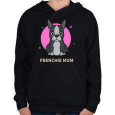 PRINTFASHION Frenchie Mum - Gyerek kapucnis pulóver - Fekete