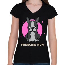 PRINTFASHION Frenchie Mum - Női V-nyakú póló - Fekete