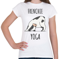 PRINTFASHION FRENCHIE YOGA - Női póló - Fehér