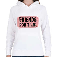 PRINTFASHION Friends don't lie - Női kapucnis pulóver - Fehér