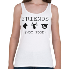 PRINTFASHION FRIENDS, NOT FOOD. - Női atléta - Fehér női trikó