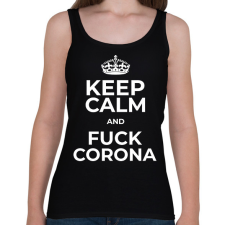 PRINTFASHION FUCK CORONA - Női atléta - Fekete női trikó