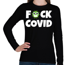 PRINTFASHION FUCK COVID 2 - Női hosszú ujjú póló - Fekete