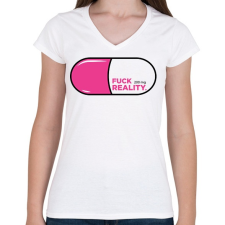 PRINTFASHION Fuck Reality - Női V-nyakú póló - Fehér női póló