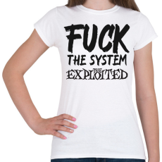 PRINTFASHION FUCK THE SYSTEM 2 - Női póló - Fehér