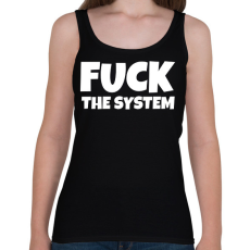 PRINTFASHION FUCK THE SYSTEM - Női atléta - Fekete