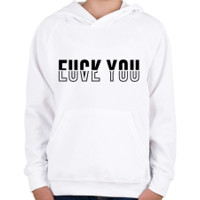 PRINTFASHION Fuck You - Love You - Gyerek kapucnis pulóver - Fehér gyerek pulóver, kardigán