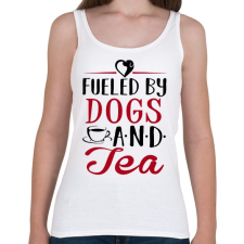 PRINTFASHION Fueled by dogs and tea - Női atléta - Fehér női trikó