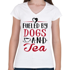 PRINTFASHION Fueled by dogs and tea - Női V-nyakú póló - Fehér