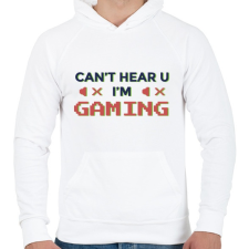 PRINTFASHION Gaming - I cant hear you - Férfi kapucnis pulóver - Fehér férfi pulóver, kardigán
