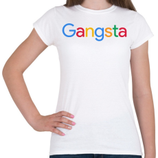PRINTFASHION Gangsta - Női póló - Fehér