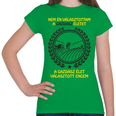 PRINTFASHION Gazdász élet - Női póló - Zöld