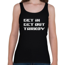 PRINTFASHION Get in Get out Tarkov - Női atléta - Fekete női trikó