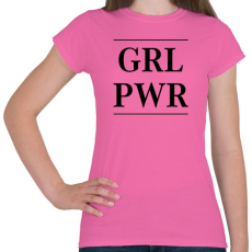 PRINTFASHION Girl Power - Női póló - Rózsaszín