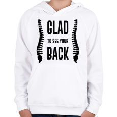 PRINTFASHION Glad to see your back - Gyerek kapucnis pulóver - Fehér