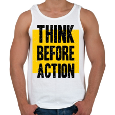 PRINTFASHION Gondolkodj mielőtt cselekszel - Férfi atléta - Fehér atléta, trikó