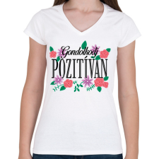 PRINTFASHION Gondolkodj pozitívan - Női V-nyakú póló - Fehér női póló