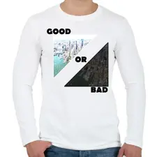 PRINTFASHION Good Or Bad - Férfi hosszú ujjú póló - Fehér férfi póló