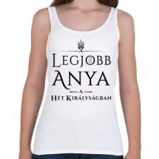 PRINTFASHION got-legjobb-anya-black - Női atléta - Fehér női trikó