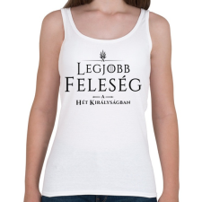 PRINTFASHION got-legjobb-feleseg-black - Női atléta - Fehér női trikó