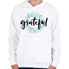 PRINTFASHION Grateful - Gyerek kapucnis pulóver - Fehér