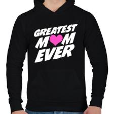 PRINTFASHION Greatest MOM ever! - Férfi kapucnis pulóver - Fekete férfi pulóver, kardigán