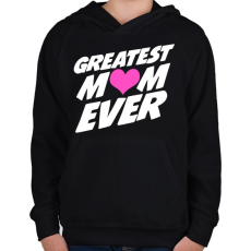 PRINTFASHION Greatest MOM ever! - Gyerek kapucnis pulóver - Fekete