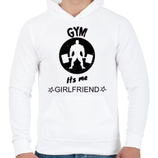 PRINTFASHION GYM ITS ME GIRLFRIEND - Férfi kapucnis pulóver - Fehér férfi pulóver, kardigán