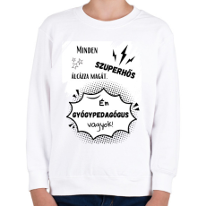 PRINTFASHION Gyógypedagógus - Gyerek pulóver - Fehér