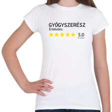 PRINTFASHION Gyógyszerész értékelés - Női póló - Fehér női póló