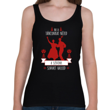 PRINTFASHION Ha a táncunkat nézed - Női atléta - Fekete női trikó