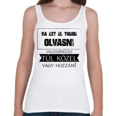 PRINTFASHION Ha ezt el tudod olvasni  - Női atléta - Fehér