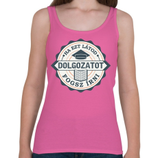 PRINTFASHION Ha ezt látod..  - Női atléta - Rózsaszín