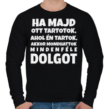 PRINTFASHION HA MAJD OTT TARTOTOK... - Férfi pulóver - Fekete férfi pulóver, kardigán