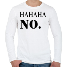 PRINTFASHION HAHA No - Férfi hosszú ujjú póló - Fehér férfi póló