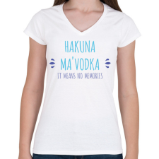 PRINTFASHION Hakuna Ma'vodka - Női V-nyakú póló - Fehér női póló
