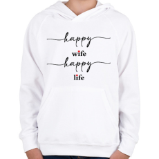 PRINTFASHION Happy Wife 1 - Gyerek kapucnis pulóver - Fehér