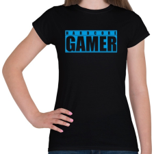 PRINTFASHION HARDCORE GAMER - Női póló - Fekete női póló