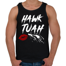 PRINTFASHION Hawk Tuah… Spit On That Thing - Férfi atléta - Fekete atléta, trikó