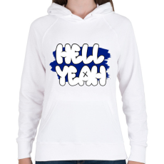 PRINTFASHION Hell Yeah  - Női kapucnis pulóver - Fehér