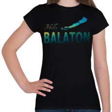 PRINTFASHION hello balaton - Női póló - Fekete